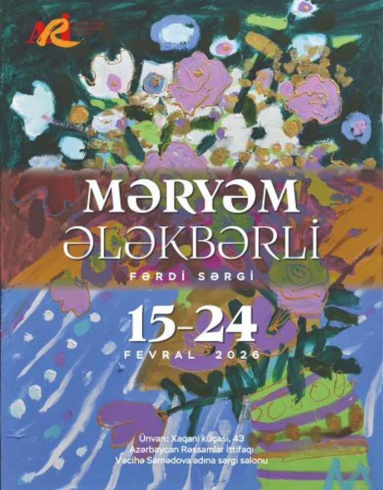 Bakıda Məryəm Ələkbərlinin sərgisi keçiriləcək